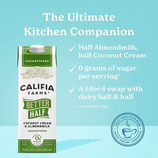 Califia Farms - Unsweetened Better Half Coffee Creamer, 32 Oz (Pack of 6) | Half and Half | Coconut Cream and Almond Milk | Dairy Free , Package may vary